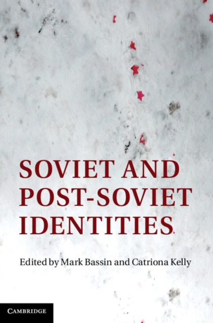 Soviet and Post-Soviet Identities, PDF eBook