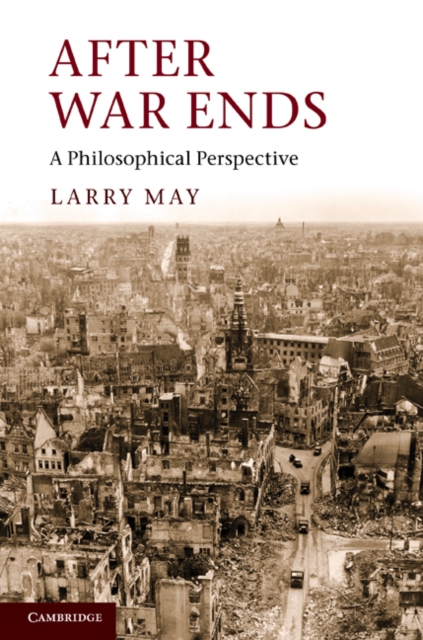 After War Ends : A Philosophical Perspective, PDF eBook