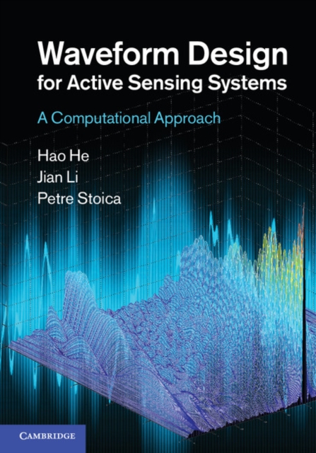 Waveform Design for Active Sensing Systems : A Computational Approach, PDF eBook