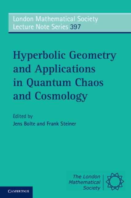 Hyperbolic Geometry and Applications in Quantum Chaos and Cosmology, PDF eBook