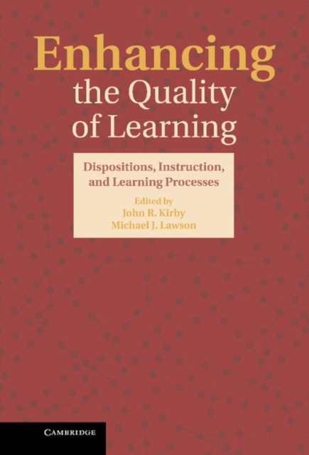 Enhancing the Quality of Learning : Dispositions, Instruction, and Learning Processes, EPUB eBook