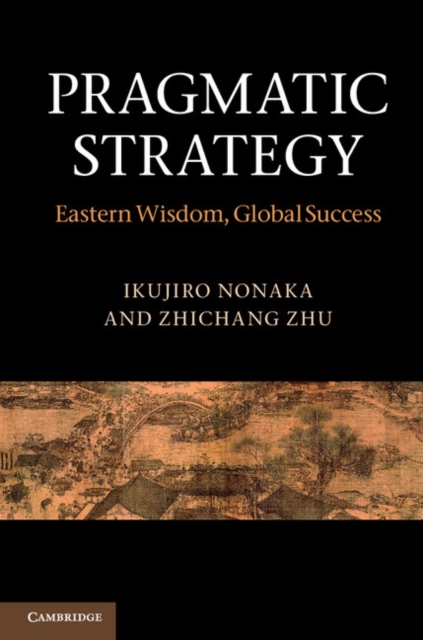 Pragmatic Strategy : Eastern Wisdom, Global Success, EPUB eBook