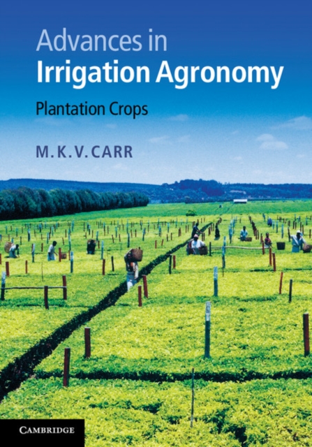 Advances in Irrigation Agronomy : Plantation Crops, PDF eBook
