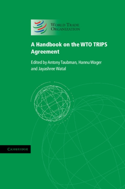 A Handbook on the WTO TRIPS Agreement, PDF eBook