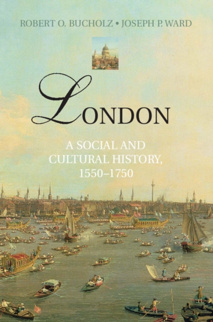 London : A Social and Cultural History, 1550-1750, EPUB eBook