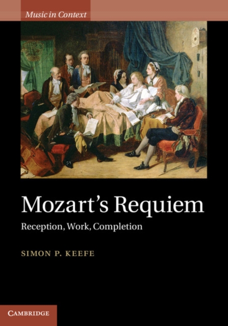 Mozart's Requiem : Reception, Work, Completion, PDF eBook