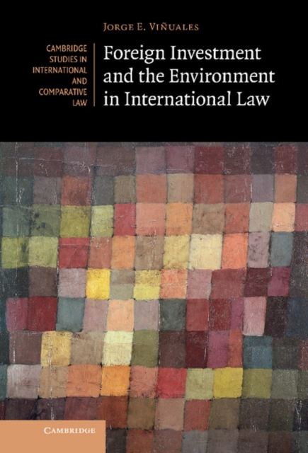 Foreign Investment and the Environment in International Law, EPUB eBook