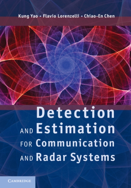 Detection and Estimation for Communication and Radar Systems, PDF eBook