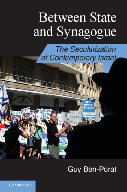 Between State and Synagogue : The Secularization of Contemporary Israel, PDF eBook