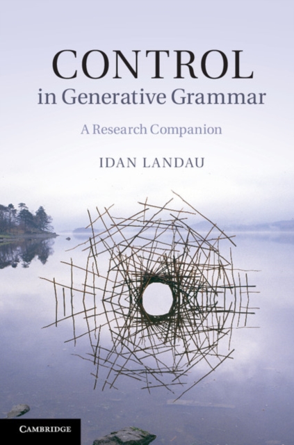 Control in Generative Grammar : A Research Companion, PDF eBook
