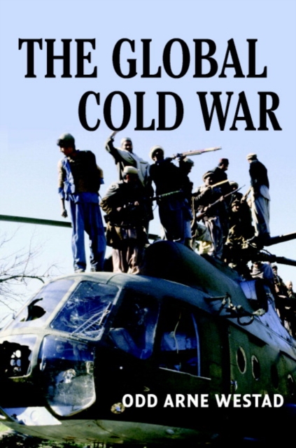 Global Cold War : Third World Interventions and the Making of Our Times, PDF eBook