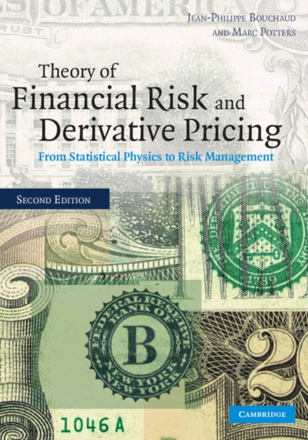 Theory of Financial Risk and Derivative Pricing : From Statistical Physics to Risk Management, EPUB eBook