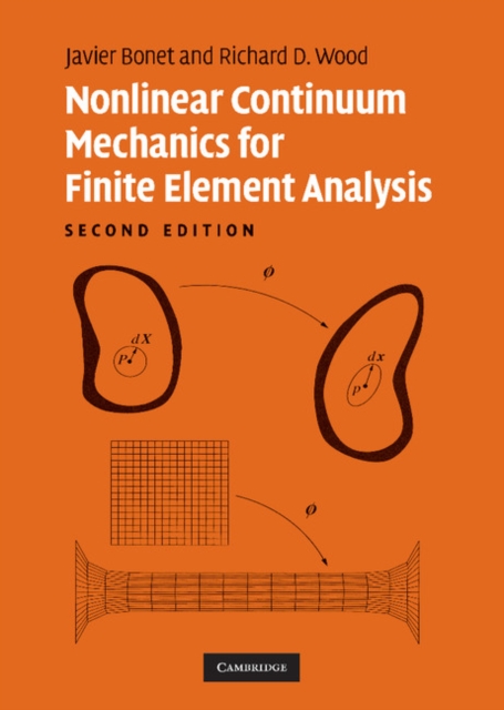 Nonlinear Continuum Mechanics for Finite Element Analysis, EPUB eBook