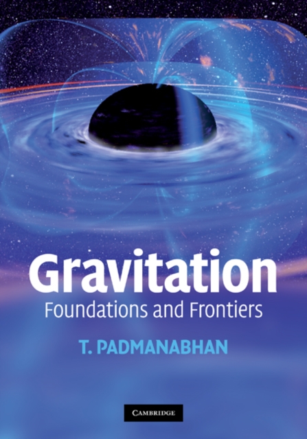 Gravitation : Foundations and Frontiers, EPUB eBook
