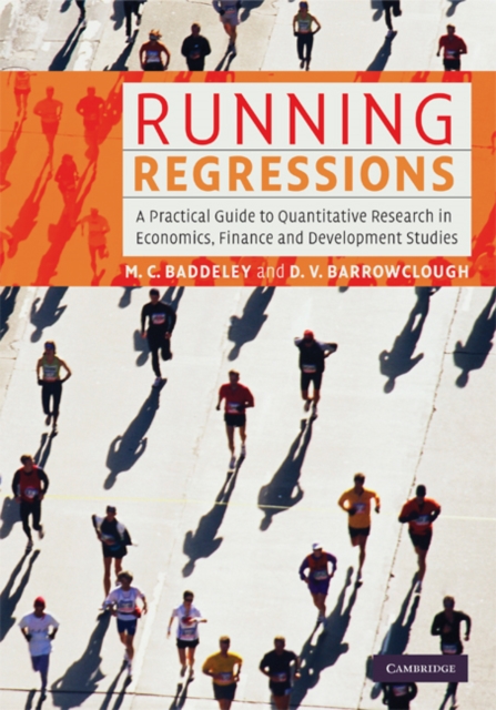 Running Regressions : A Practical Guide to Quantitative Research in Economics, Finance and Development Studies, PDF eBook
