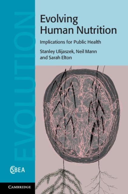 Evolving Human Nutrition : Implications for Public Health, PDF eBook