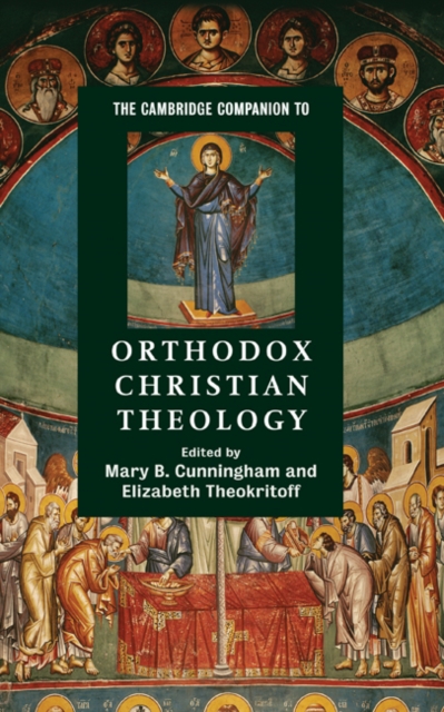The Cambridge Companion to Orthodox Christian Theology, PDF eBook