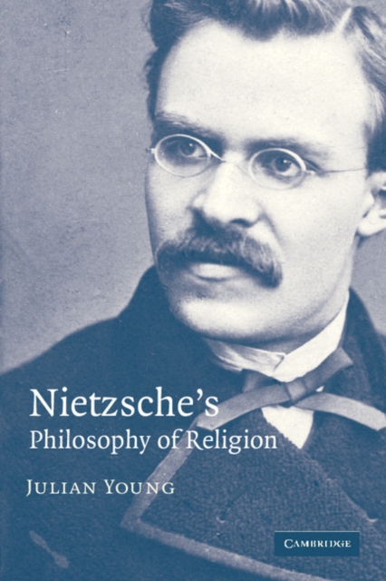 Nietzsche's Philosophy of Religion, EPUB eBook