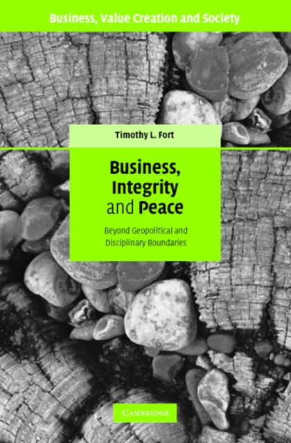 Business, Integrity, and Peace : Beyond Geopolitical and Disciplinary Boundaries, EPUB eBook