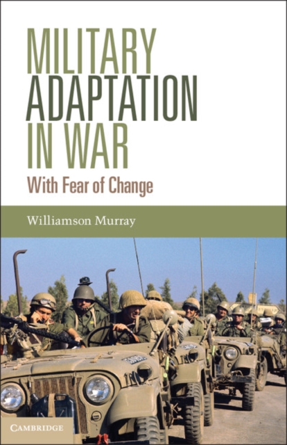 Military Adaptation in War : With Fear of Change, PDF eBook