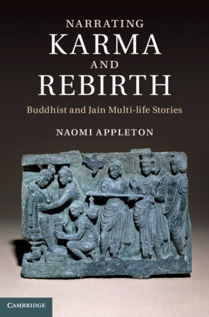 Narrating Karma and Rebirth : Buddhist and Jain Multi-Life Stories, PDF eBook