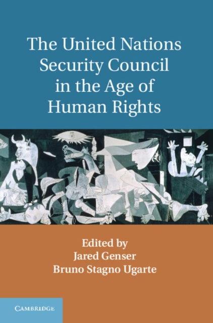 The United Nations Security Council in the Age of Human Rights, PDF eBook