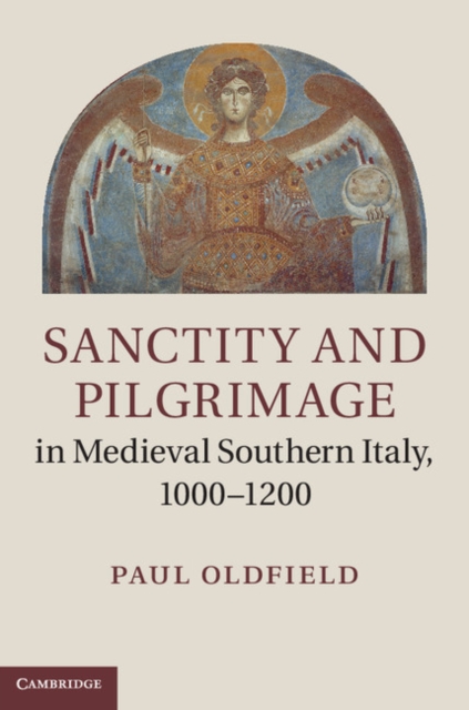 Sanctity and Pilgrimage in Medieval Southern Italy, 1000-1200, EPUB eBook