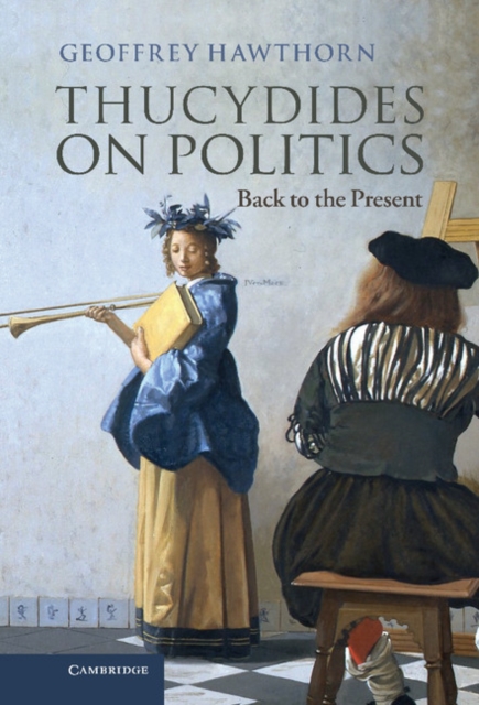 Thucydides on Politics : Back to the Present, EPUB eBook