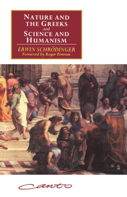 'Nature and the Greeks' and 'Science and Humanism', PDF eBook