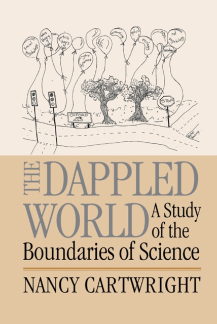 Dappled World : A Study of the Boundaries of Science, PDF eBook