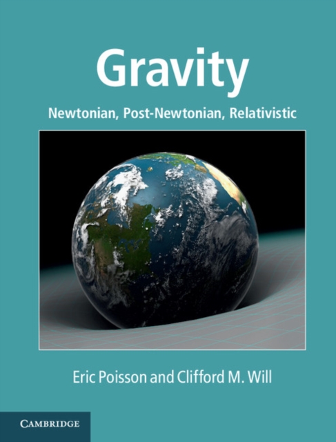 Gravity : Newtonian, Post-Newtonian, Relativistic, EPUB eBook