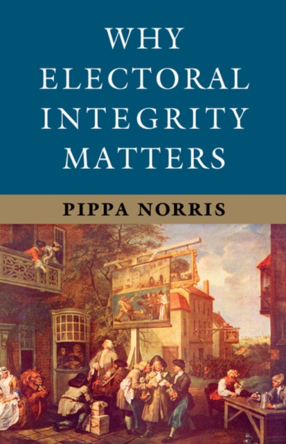 Why Electoral Integrity Matters, EPUB eBook