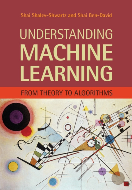 Understanding Machine Learning : From Theory to Algorithms, PDF eBook