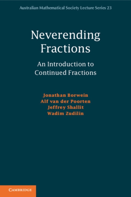Neverending Fractions : An Introduction to Continued Fractions, EPUB eBook