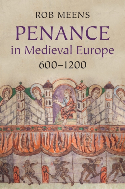Penance in Medieval Europe, 600-1200, EPUB eBook