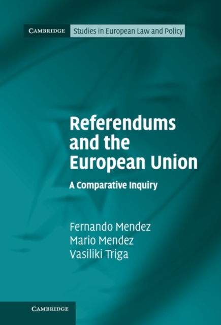 Referendums and the European Union : A Comparative Inquiry, EPUB eBook