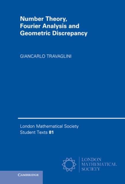 Number Theory, Fourier Analysis and Geometric Discrepancy, EPUB eBook