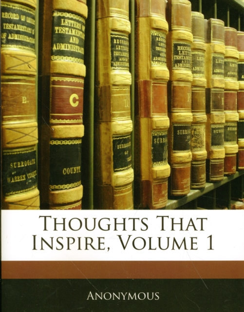 Thoughts That Inspire, Volume 1, Paperback / softback Book