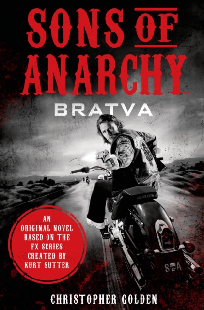 Sons of Anarchy : Bratva, Hardback Book