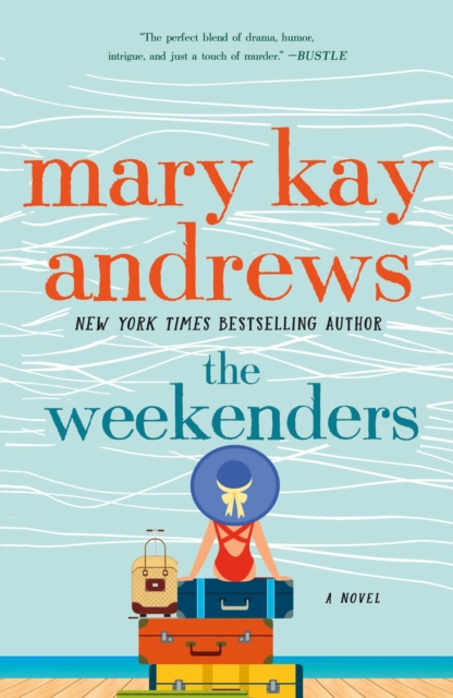 The Weekenders : A Novel, Paperback / softback Book