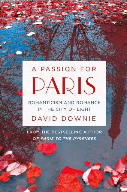 A Passion for Paris, Paperback Book