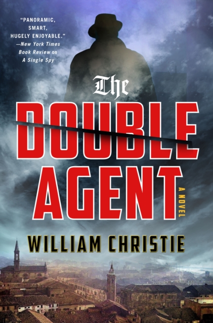 The Double Agent : A Novel, Hardback Book