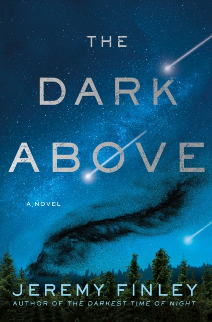 The Dark Above, Hardback Book