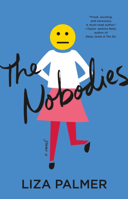 The Nobodies : A Novel, Hardback Book