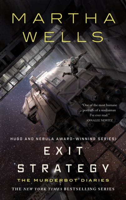 Exit Strategy : The Murderbot Diaries, Hardback Book