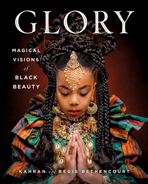 GLORY : Magical Visions of Black Beauty, Hardback Book