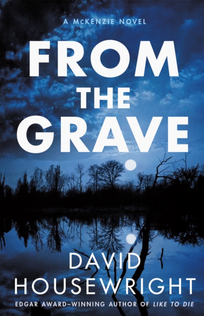From the Grave : A Mckenzie Novel, Hardback Book