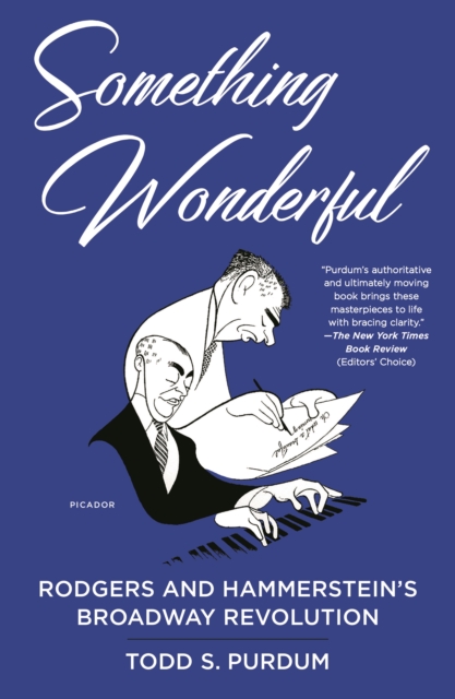 Something Wonderful : Rodgers and Hammerstein's Broadway Revolution, Paperback / softback Book