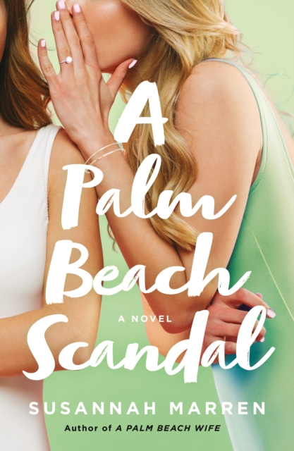 A Palm Beach Scandal : A Novel, Paperback Book