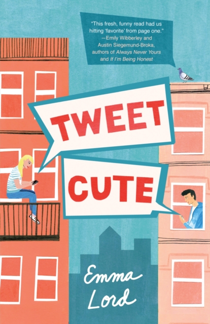 Tweet Cute : A Novel, Hardback Book